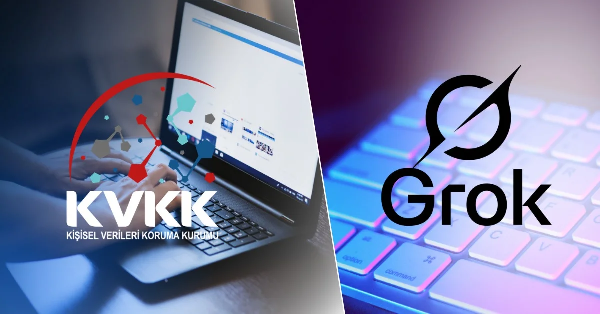 KVKK, Grok yapay zeka asistanı hakkında re’sen inceleme başlattı